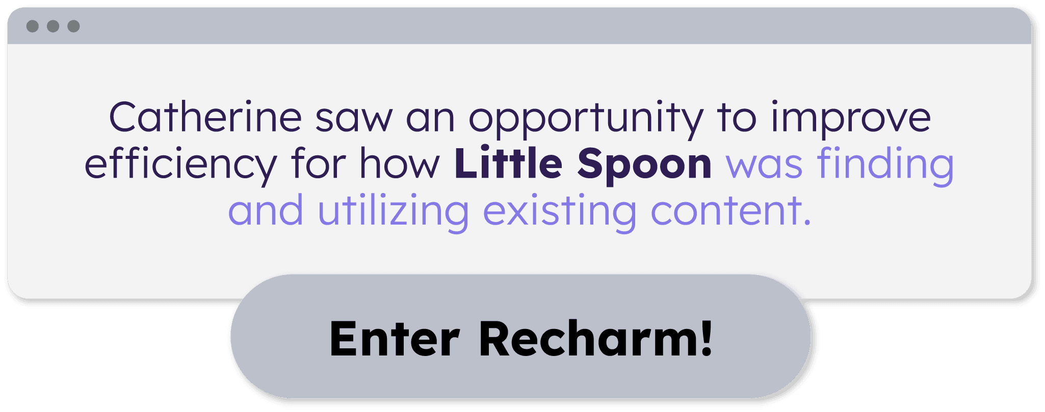 Recharm helps solve Littlespoon problems